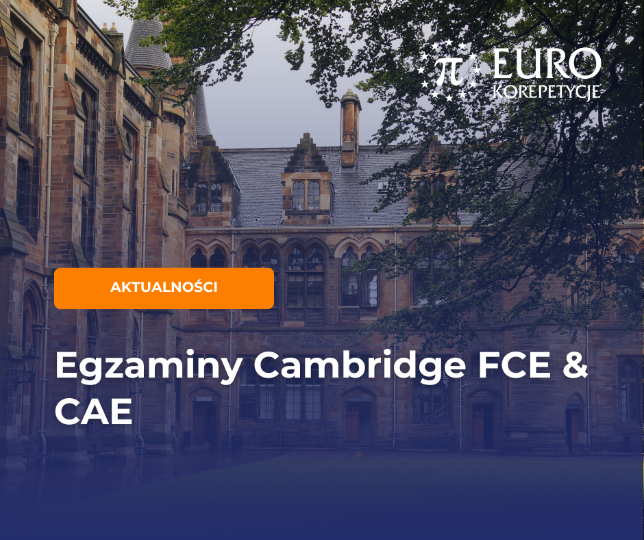 Egzamin FCE i CAE - Cambridge